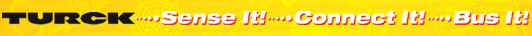 Turck Sensors, Encoders, Connectivity Products and Relays